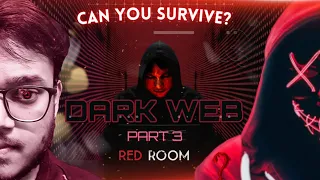 Dark Tales Of Red Rooms! | Dark Web | Episode 3