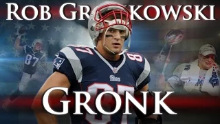 Rob Gronkowski - GRONK