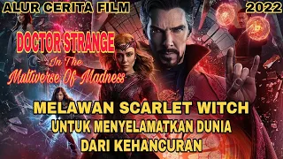 MUNCULNYA MATA KE 3 DOCTOR STRANGE || ALUR CERITA FILM Doctor Strange In The Multiverse Of Madness