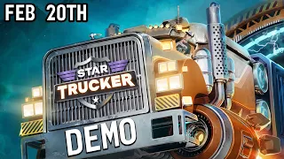 Living out my dream in the Star Trucker Demo!