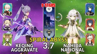 New 3.7 Spiral Abyss│Keqing Aggravate & Nahida National |Floor 12 - 9 Stars| Genshin Impact