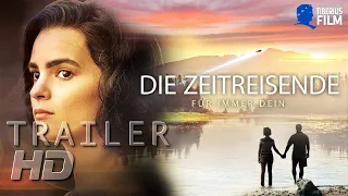 DIE ZEITREISENDE - FÜR IMMER DEIN / Trailer Deutsch (HD)