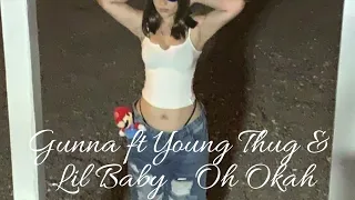 SLOWED Gunna - Oh Okay Ft Young Thug & Lil Baby SLOWED