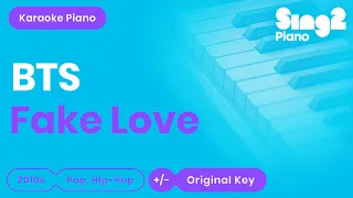 FAKE LOVE (Piano Karaoke Instrumental) BTS - ROMANIZED