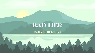 Bad Liar- Imagine Dragons// Lyrics English and Spanish// Letra Español e Inglés