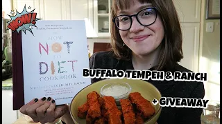 How Not to Diet Cookbook | Buffalo Tempeh & Ranch [+Giveaway]