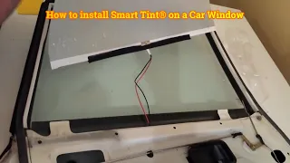 How to install Smart Tint® on a Car Window