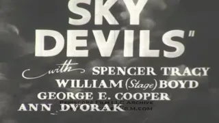 1932 TRAILER FOR SPENCER TRACY'S SKY DEVILS 3099