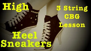 High Heel Sneakers Cigar Box Guitar lesson Tommy Tucker r Lesson #cbglesson #cigarboxguitarlesson