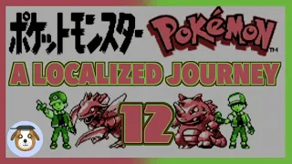 A Localized Journey Through Pokemon Red - Part 12 (END)
