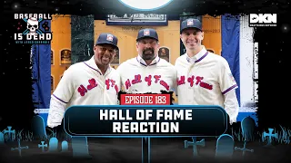 Reacting To The 2024 Baseball Hall Of Fame Class || Baseball Is Dead Episode 183