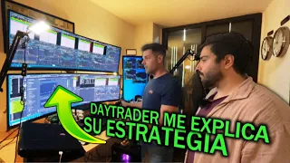 UN DAYTRADER ME INVITA A SU CASA Y ME ENSEÑA SU ESTRATEGIA CON TRADES REALES