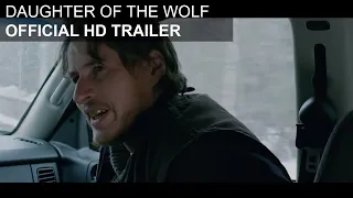 Daughter of the Wolf - HD Trailer