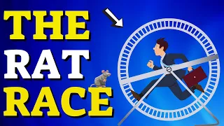 The Rat Race Explained (You Are Probably Part Of It)