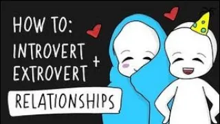 How to make Introvert Extrovert relationships work | A To Z World