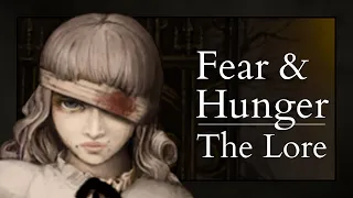 The Dark Lore of Fear and Hunger