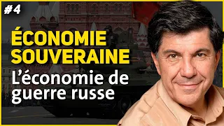 L'ÉCONOMIE DE GUERRE RUSSE - Jacques Sapir / ES#4