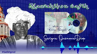 Khasida Mawahibou Nafih Par Serigne Ousmane Diop