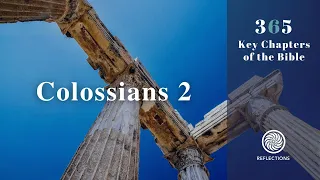 Colossians 2: The Fullness and Sufficiency of Jesus