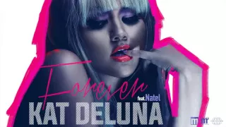 Kat DeLuna - Forever (feat. Natel) [Official Audio]