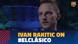 Ivan Rakitic: We want to show world we're best team