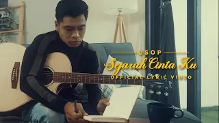 Usop - Sejarah Cinta Ku (Official Lirik Video)