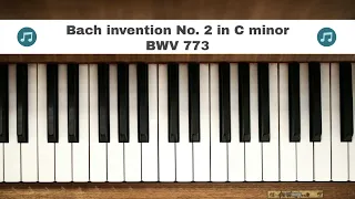 Invention No. 2 in C Minor BWV 773 by J. S. Bach