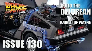 Build the Delorean - Issue 130 - The Final Completed Vehicle