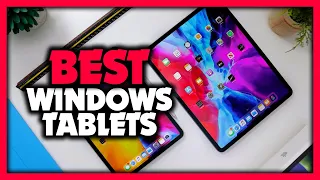 Windows Tablet - Top 5 Best Windows Tablets 2023