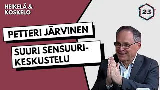 Jakso 134 | Petteri Järvinen - Suuri sensuurikeskustelu | Heikelä & Koskelo 23 minuuttia