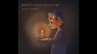 Lauris Valters - Rūķīša miega dziesmiņa