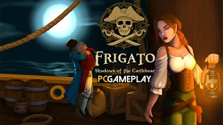 Frigato: Shadows of the Caribbean Gameplay (PC)