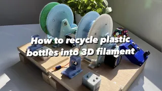 How to Make a Machine to Transform Plastic Bottles into Filament for 3D Printers.