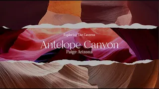 Explore the Caverns at Antelope Canyon