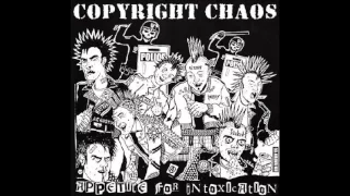 Copyright Chaos - Appetite For Intoxication - 2006 - (Full Album)