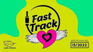 ELENA TANZ | Fast Track 15 - 2022