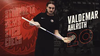 Storvreta News Stick Check – Valdemar Ahlroth