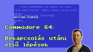 Bekapcsolás utáni első lépések | C64