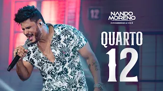 Nando Moreno - QUARTO 12 (#SubmissoaVocê)