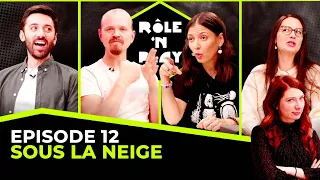 Sous la neige - Rôle'n Play - l'Ombre des Douze - Arc 1 Ep12