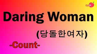 Daring Woman (당돌한여자)) Line Dance - Count