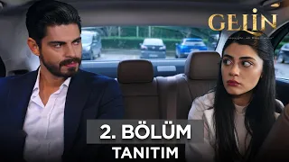 Gelin Dizisi 2. Bölüm Fragmanı (18 Şubat Pazar) @GelinDizisi