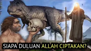 Nabi Adam, Manusia Purba dan Dinosaurus. Siapa duluan Allah ciptakan?