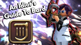 An Idiot's Skills/Abilities Guide to BARD!!! | FFXIV