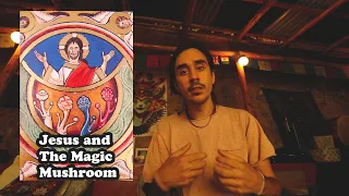 Jesus and The Magic Mushroom 🍄