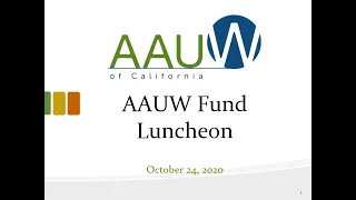 AAUW California Fund Luncheon October 24, 2020