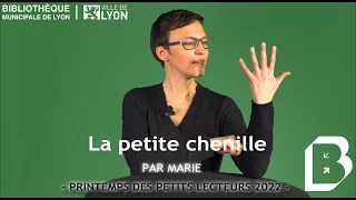 La petite chenille : comptines et jeux de doigts - Bibliothèque municipale de Lyon