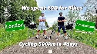 London to Amsterdam | Bikes for £90 | Cycling 500km in 4 days |