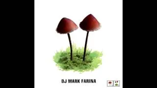 Mark Farina - Mushroom Jazz 2