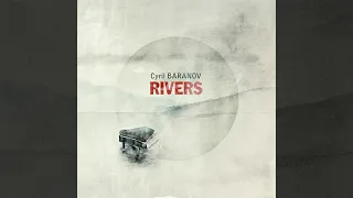 Cyril Baranov - On Different Rivers (2021)